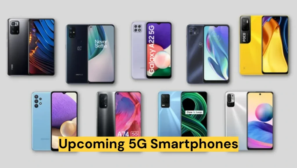 Upcoming 5G Smartphones